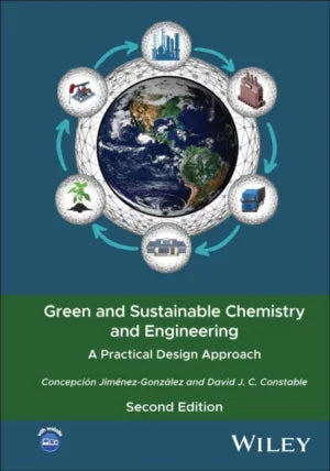 Green and Sustainable Chemistry and Engineering