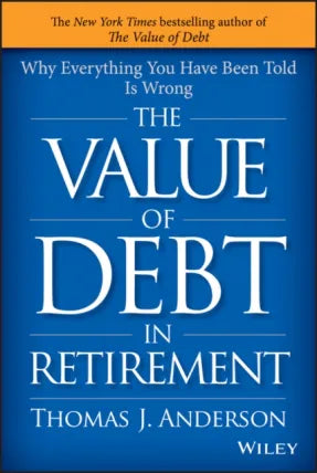 Value of Debt in Retirement