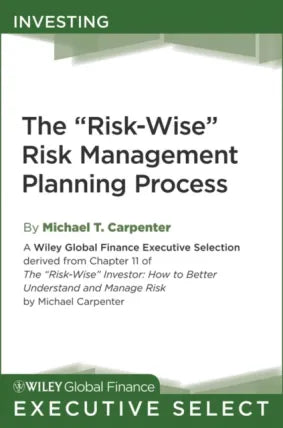 &quote;Risk-Wise&quote; Risk Management Planning Process
