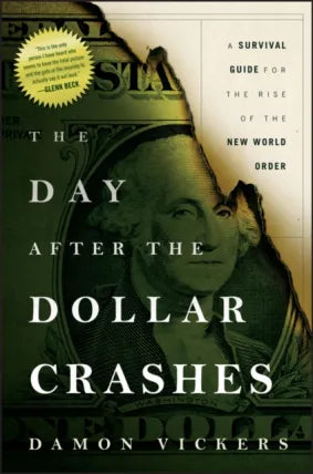 Day After the Dollar Crashes