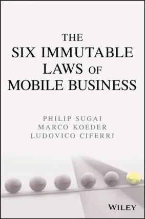 Six Immutable Laws of Mobile Business