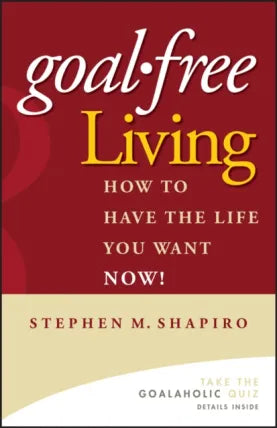 Goal-Free Living
