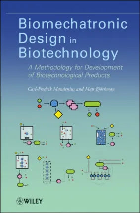 Biomechatronic Design in Biotechnology