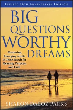 Big Questions, Worthy Dreams