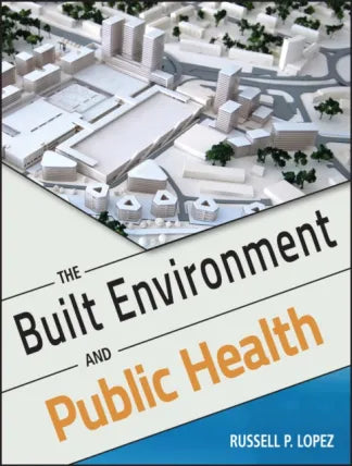 Built Environment and Public Health