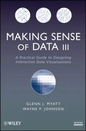 Making Sense of Data III