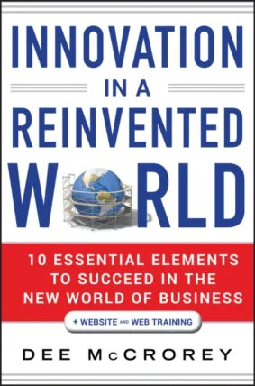 Innovation in a Reinvented World