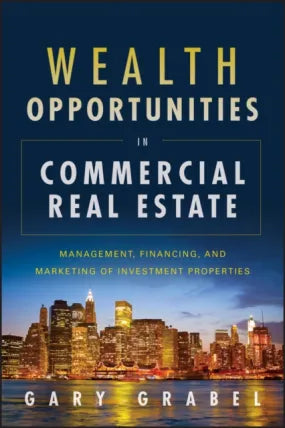 Wealth Opportunities in Commercial Real Estate