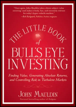 Little Book of Bull's Eye Investing