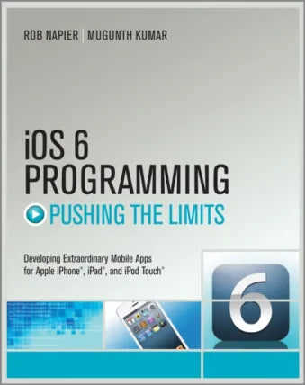 iOS 6 Programming Pushing the Limits