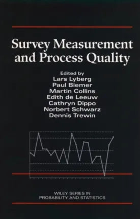 Survey Measurement and Process Quality