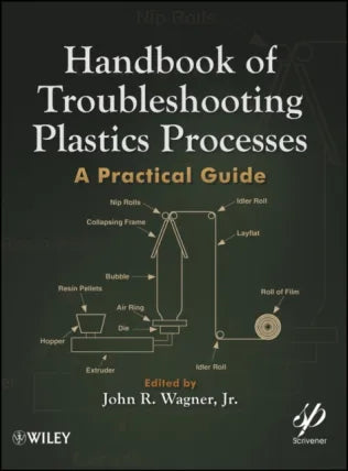 Handbook of Troubleshooting Plastics Processes