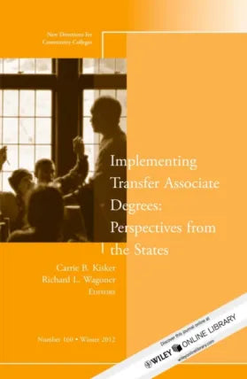 Implementing Transfer Associate Degrees: Perspectives From the States