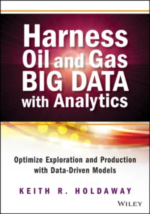 Harness Oil and Gas Big Data with Analytics