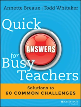 Quick Answers for Busy Teachers
