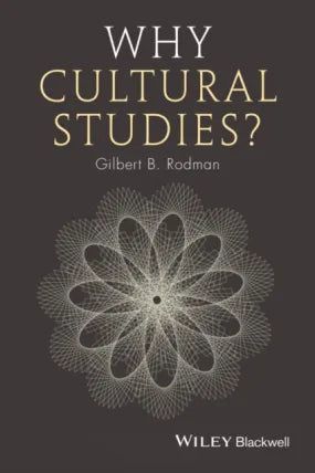 Why Cultural Studies?