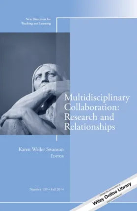 Multidisciplinary Collaboration: Research and Relationships