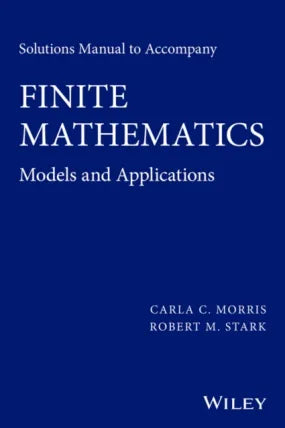 Solutions Manual to accompany Finite Mathematics