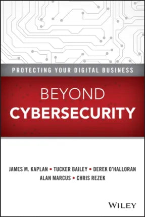 Beyond Cybersecurity