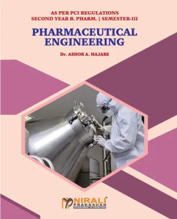 PHARMACEUTICAL ENGINEERING by Dr. Ashok A. Hajare