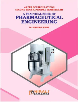 PHARMACEUTICAL ENGINEERING by Dr. Suresh G. Sudke