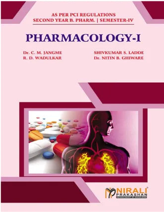 PHARMACOLOGY - I by Dr. C. M. Jangme, Shivakumar S. Ladde, R. D. Wadulkar, Prof. (Dr) Nitin B. Ghiware