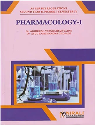 PHARMACOLOGY 1 by Dr. Adhikrao Vyankatrao Yadav , Dr. Atul Ramchandra Chopade
