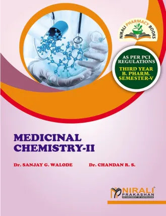 MEDICINAL CHEMISTRY-II by Dr. Sanjay G. Walode, Dr. Chandan R. S.