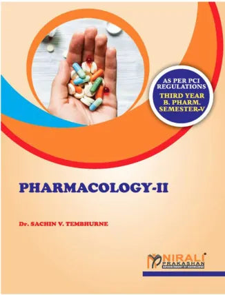 PHARMACOLOGY - II by Dr. SACHIN V. TEMBHURNE