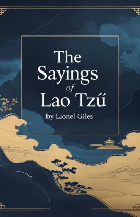 The Sayings of Lao Tzŭ