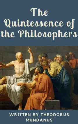 The Quintessence of the Philosophers