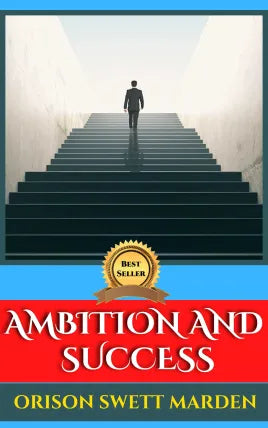 AMBITION AND SUCCESS