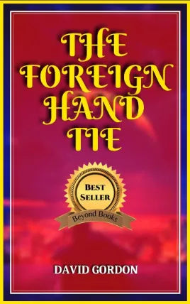 The Foreign Hand Tie