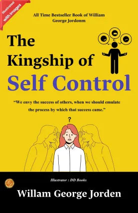 The Kingship of Self-Control Individual Problems and Possibilities