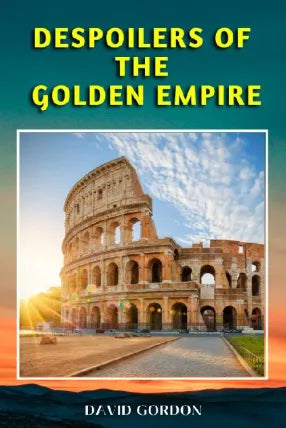 DESPOILERS OF THE GOLDEN EMPIRE