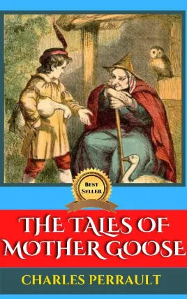 THE TALES OF MOTHER GOOSE