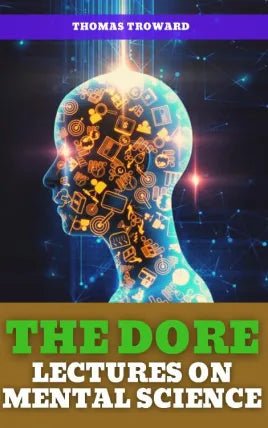 THE DORE LECTURES ON MENTAL SCIENCE