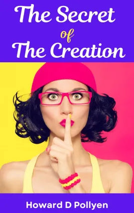 The Secret of the Creation