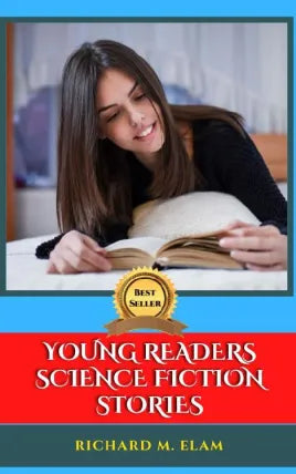 YOUNG READERS SCIENCE FICTION STORIES