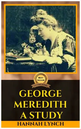 GEORGE MEREDITH A STUDY