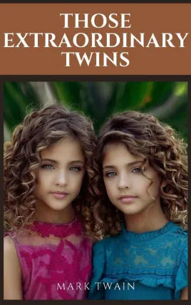 Those Extraordinary Twins