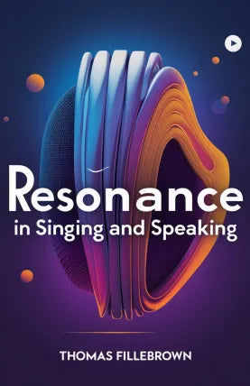 Resonance in Singing and Speaking