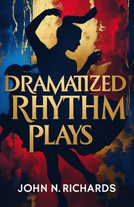 Dramatized Rhythm Plays: Mother Goose And Traditional