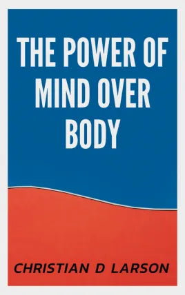 The Power of Positive Thinking: Unlocking the Power of Truth and Self Development (Illustrated)