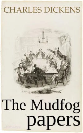 The Mudfog Papers
