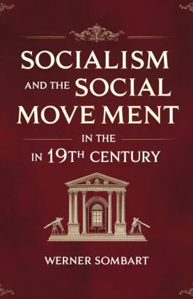 Socialism and the Social Movement in the 19th Century