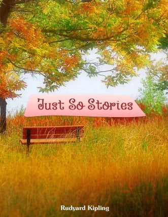 Just So Stories