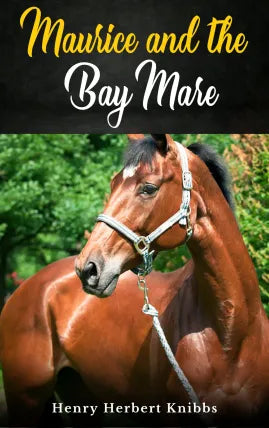 Maurice and the bay mare