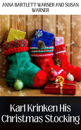 KARL KRINKEN HIS CHRISTMAS STOCKING