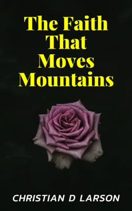 Faith that Moves Mountains